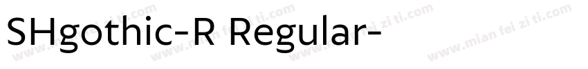 SHgothic-R Regular字体转换